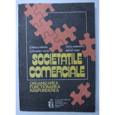 SOCIETATILE COMERCIALE , ORGANIZAREA , FUNCTIONAREA , RASPUNDEREA SI TVA de CORNELIU BARSAN , ... , MIRCEA TOMA , 1993