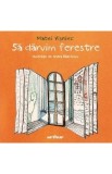 Sa daruim ferestre - Matei Visniec