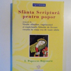 SFANTA SCRIPTURA PENTRU POPOR de I. POPESCU - BAJENARU , 2010