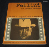 Federico Fellini Gilbert Salachas