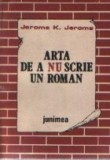 Arta de a nu scrie un roman