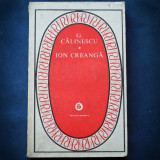 Cumpara ieftin ION CREANGA - G. CALINESCU - Studii Literare Rom&acirc;nești - Carte de Critică Literară