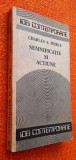 Semnificatie si actiune - Charles S. Peirce, Humanitas/Idei contemporane, 1990