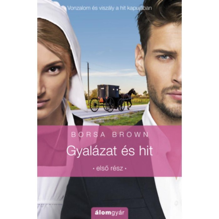 Gyal&aacute;zat &eacute;s hit - Első r&eacute;sz - Borsa Brown
