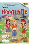 Geografie si istorie - Clasa 4 Sem.2 - Caiet - Mihai Manea