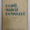 OCHII MAICII DOMNULUI de TUDOR ARGHEZI