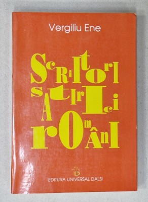 SCRIITORI SATIRICI ROMANI de VIRGILIU ENE , 1999 foto