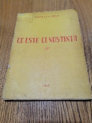 CE ESTE CONSTIINTA ? - Mircea Florian - Editura Casa Scoalelor, 1947, 120 p. foto