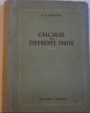 Calculul cu diferente finite / A. O. Ghelfond