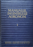 Manualul Inginerului Agronom Vol. 1 - Colectiv ,557284