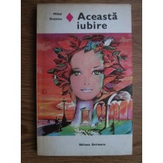 Mihai Dutescu - Aceasta iubire