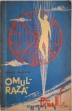 Omul-raza (Roman fantastic) &ndash; Mihai Leasenko