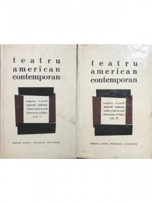 Eugene O&amp;#039;Neill - Teatru american contemporan - 2 vol. (editia 1967) foto