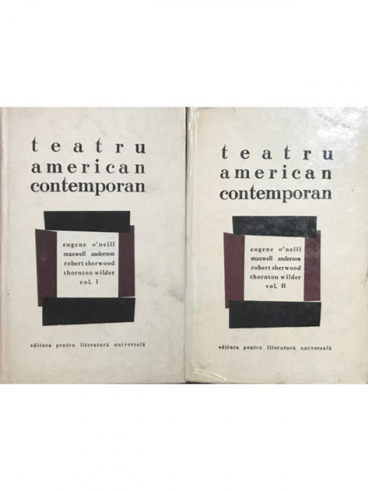 Eugene O&#039;Neill - Teatru american contemporan - 2 vol. (editia 1967)