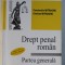 DREPT PENAL ROMAN - PARTEA GENERALA , EDITIA A VII - A de CONSTANTIN MITRACHE si CRISTIAN MITRACHE , 2009 * PREZINTA SUBLINIERI CU CREIONUL