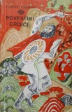 POVESTIRI EROICE-EUSEBIU CAMILAR-103191