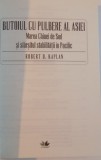 BUTOIUL CU PULBERE AL ASIEI , MAREA CHINEI DE SUD SI SFARSITUL STABILITATII IN PACIFIC , 2016