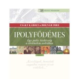 Ipolyf&ouml;d&eacute;mes - Egy pal&oacute;c kisk&ouml;zs&eacute;g a t&ouml;rt&eacute;nelem sodr&aacute;ban - Moln&aacute;r Imre