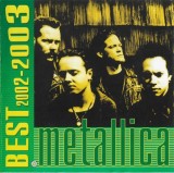 CD Metallica - Best 2002-2003, dor vol. 1