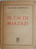 Pe cai de miazazi &ndash; Al. Duiliu Zamfirescu