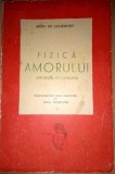 Gourmont - Fizica Amorului. Studiu Asupra Instinctului Sexual (1946)