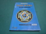 PATANJALI YOGA SUTRA * ȘTIINȚA SUFLETULUI * VOL. VI * COMENTAT DE OSHO * 2000 * 4 2 10