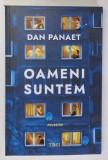 OAMENI SUNTEM , POVESTIRI de DAN PANAET , 2026