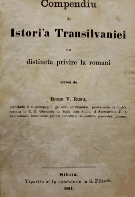 Ioan Rusu, ISTORIA TRANSILVANIEI, Sibiu, 1864 foto
