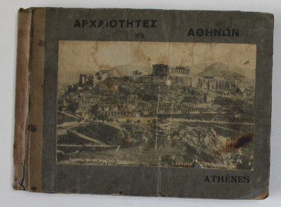 ATHENES , ALBUM CU FOTOGRAFII DE EPOCA , TEXT IN GREACA SI ENGLEZA , CCA . 1900 foto