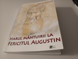 IEROM. TEOFAN MADA, HARUL M&Acirc;NTUIRII LA FERICITUL AUGUSTIN