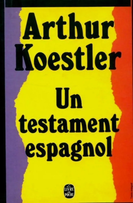 Un testament espagnol / Arthur Koestler