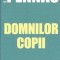 Domnilor copii - Daniel Pennac