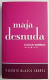 Maja Desnuda &ndash; Vicente Blasco Ibanez