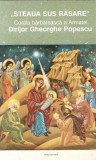 Corul Ansamblului Doina Armatei - Steaua Sus Răsare, Caseta Audio Electrecord, Dirijor Gheorghe Popescu, Stare Buna