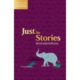 Just So Stories (HarperCollins Children&#039;s Classics)