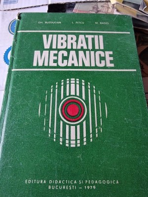 Vibratii mecanice - Gh. Buzdugan, L. Fetcu si M. Rades foto