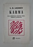 S N Lazarev Karma sau armonia dintre fiic psihic si destin