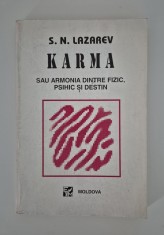 S N Lazarev Karma sau armonia dintre fiic psihic si destin