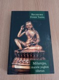 Milarepa, marele yoghin tibetan - Rechung Dorje Tagpa