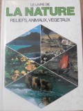 LE LIVRE DE LA NATURE. RELIEFS, ANIMAUX, VEGETAUX-GIORGIO P. PANINI-232923
