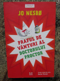 Praful de vanturi al doctorului Proctor - Jo Nesbo