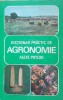 Alexe Potlog - Dictionar Practic De Agronomie