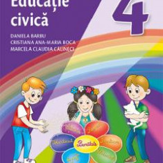 Educatie civica - Clasa 4 - Manual - Daniela Barbu, Cristiana Ana-Maria Boca, Marcela Claudia Calineci