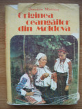 DUMITRU MARTINAS - ORIGINEA CEANGAILOR DIN MOLDOVA - 1985