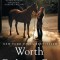 Worth Fighting for: Love, Loss, and Moving Forward