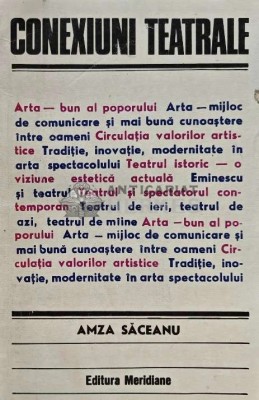 Conexiuni teatrale - 1981 - Amza Saceanu (XD171) foto