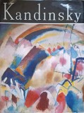 Kandinsky. Album Pictura - Dan Grigorescu, Victoria Jiquidi (1980, Meridiane) - Clasic Pictura Universala, Coperta Cartonata