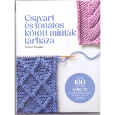 Csavart &amp;eacute;s fonatos k&amp;ouml;t&amp;ouml;tt mint&amp;aacute;k t&amp;aacute;rh&amp;aacute;za - Debbie Tomkies foto