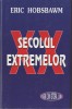 Eric Hobsbawm - Secolul Extremelor, Editura Lider, Coperta Cartonata, Fotografii Alb-Negru, Istorie