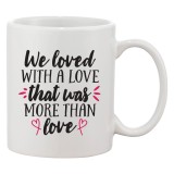 Cana alba personalizata &#039;We loved with a love that was more than love&#039;, INOVATIX&reg;. 330ml, Oem